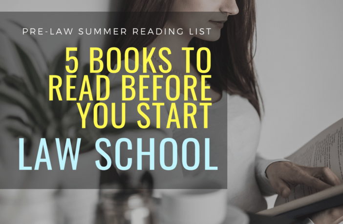 Best Books for Pre-law Students – Summer Reading Before You Start Law School