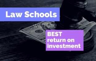 Law Schools With The Best Return On Investment Law Schools with the Best Return on Investment