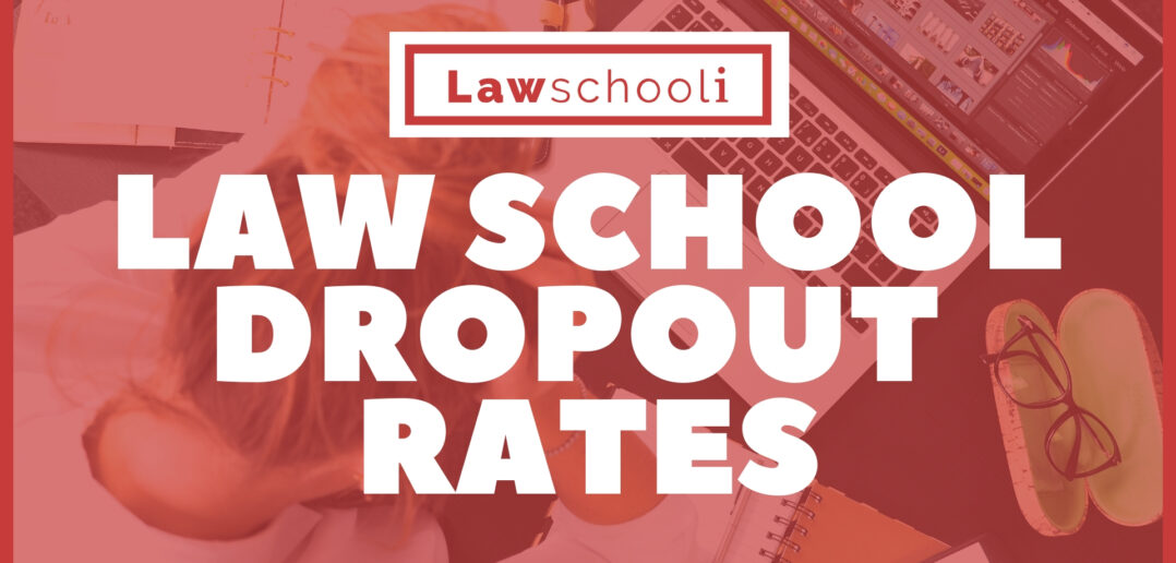 Law School Dropout Rates