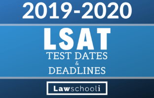 LSAT Test Dates & Deadlines 2019-2020